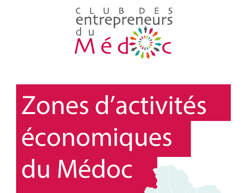 ATLAS des ZAE vers un observatoire des zones dactivites economiques en Medoc 2 - Le Club