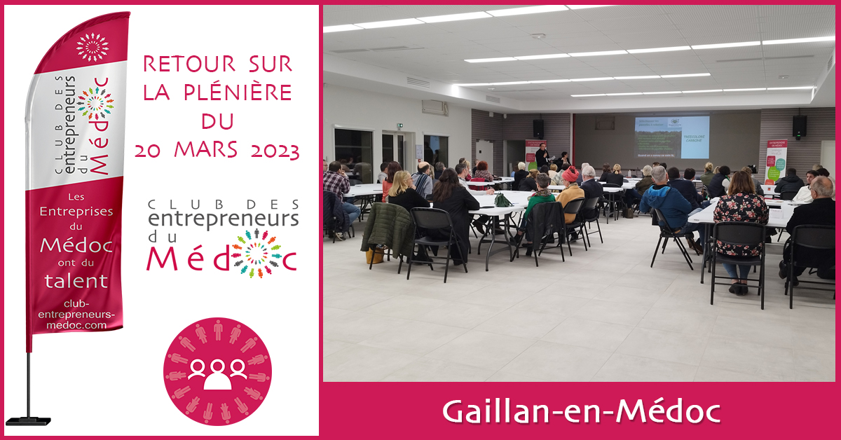 Retour sur la plénière du 20 mars 2023 à Gaillan-en-Médoc