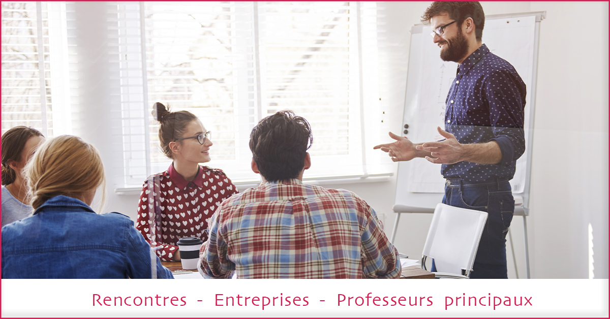 Rencontres entreprises professeurs principaux Une 2 - Bienvenue !